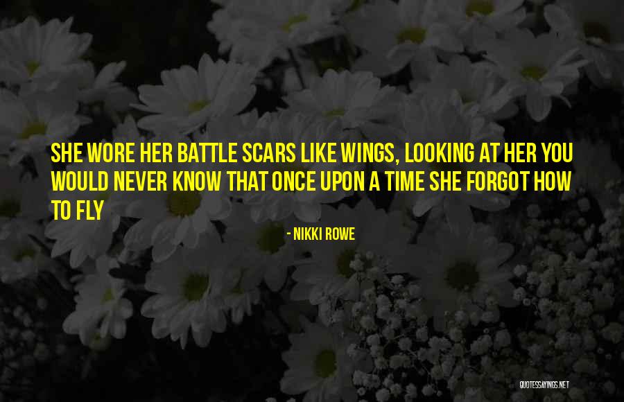 Time For Me To Fly Quotes By Nikki Rowe Time For Me To Fly Quotes By Nikki Rowe