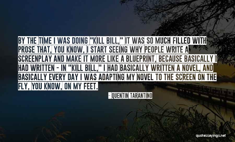 Time For Me To Fly Quotes By Quentin Tarantino Time For Me To Fly Quotes By Quentin Tarantino