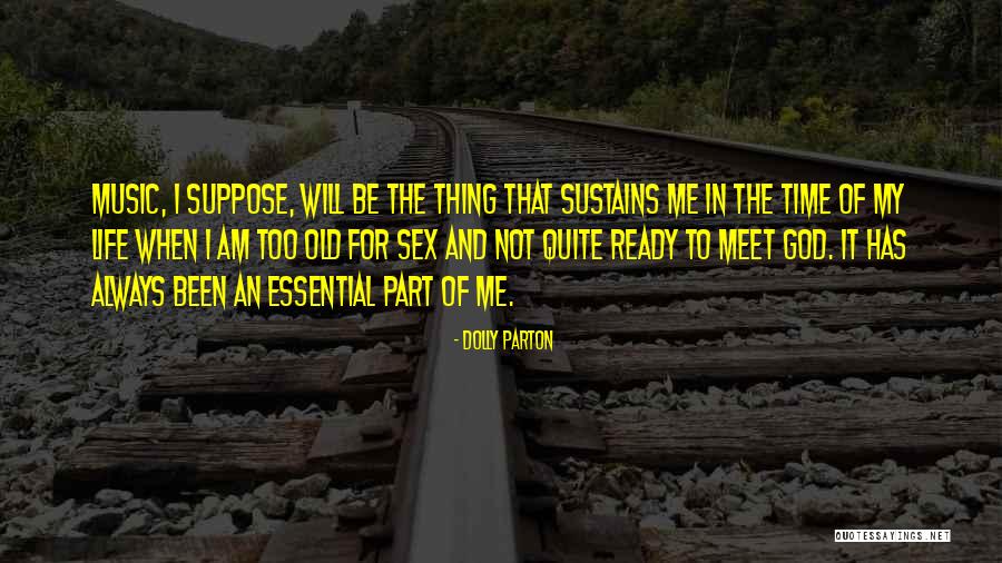 Time For Music Quotes By Dolly Parton Time For Music Quotes By Dolly Parton