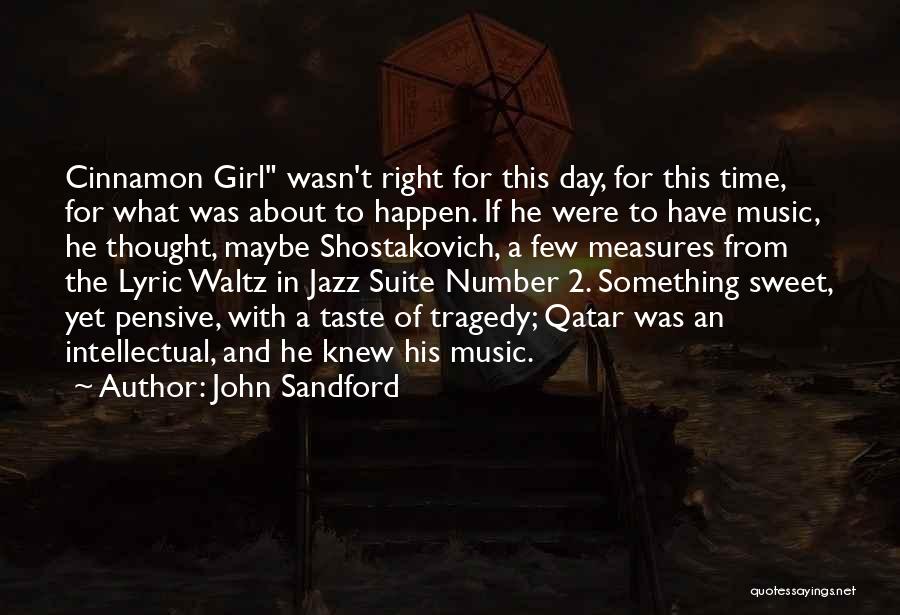 Time For Music Quotes By John Sandford