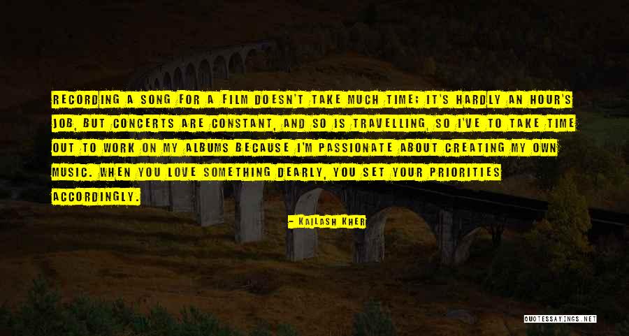 Time For Music Quotes By Kailash Kher Time For Music Quotes By Kailash Kher