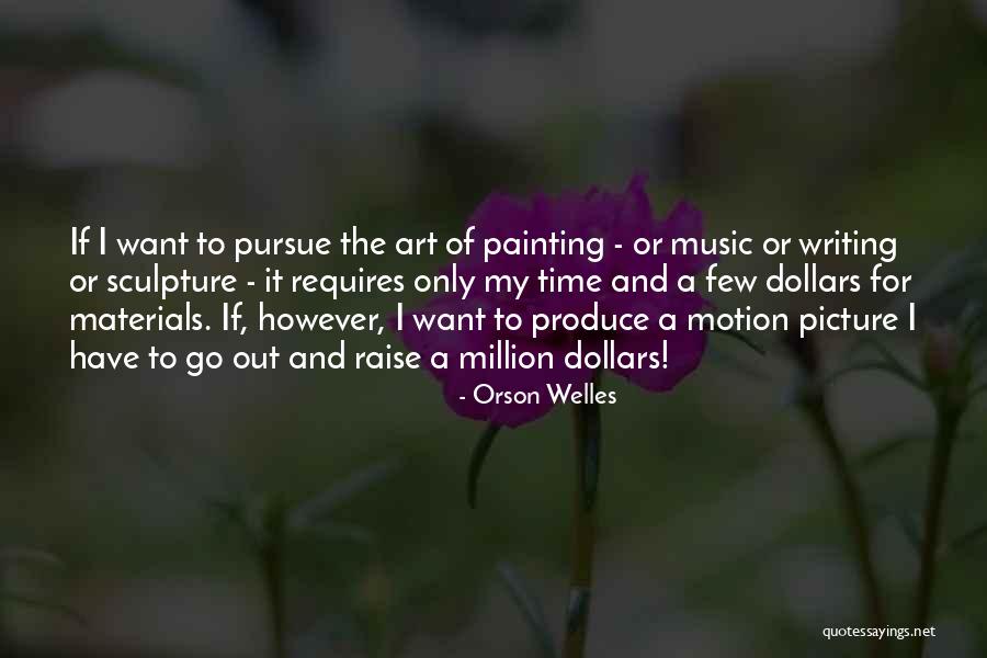 Time For Music Quotes By Orson Welles