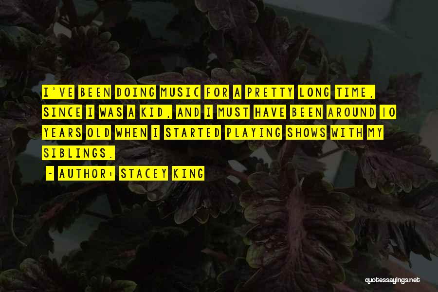 Time For Music Quotes By Stacey King