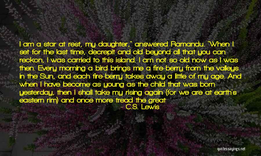 Time For My Son Quotes By C.S. Lewis Time For My Son Quotes By C.S. Lewis