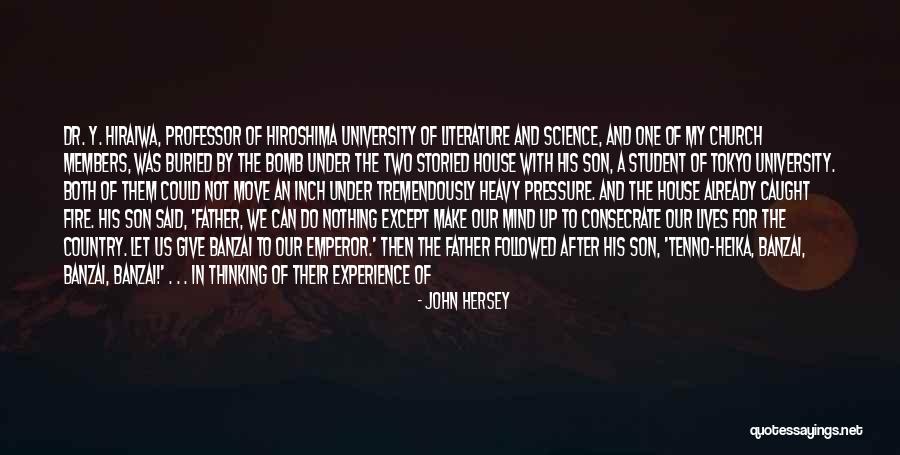 Time For My Son Quotes By John Hersey Time For My Son Quotes By John Hersey