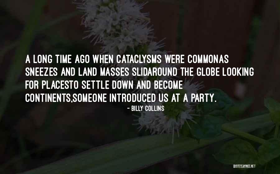 Time For Party Quotes By Billy Collins