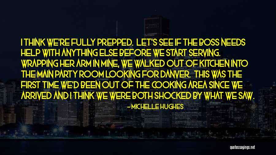 Time For Party Quotes By Michelle Hughes Time For Party Quotes By Michelle Hughes