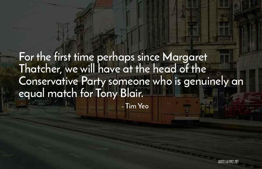 Time For Party Quotes By Tim Yeo