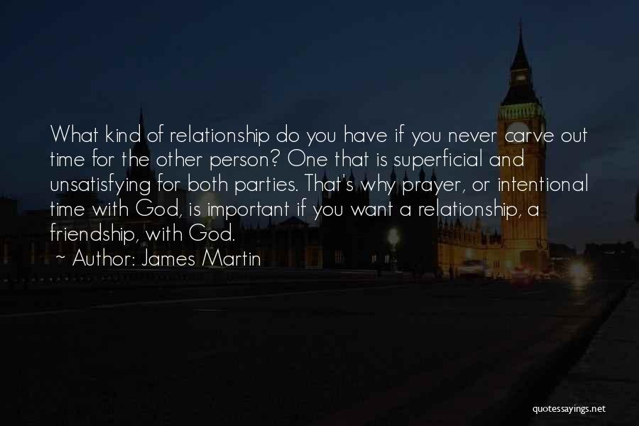 Time For Relationship Quotes By James Martin