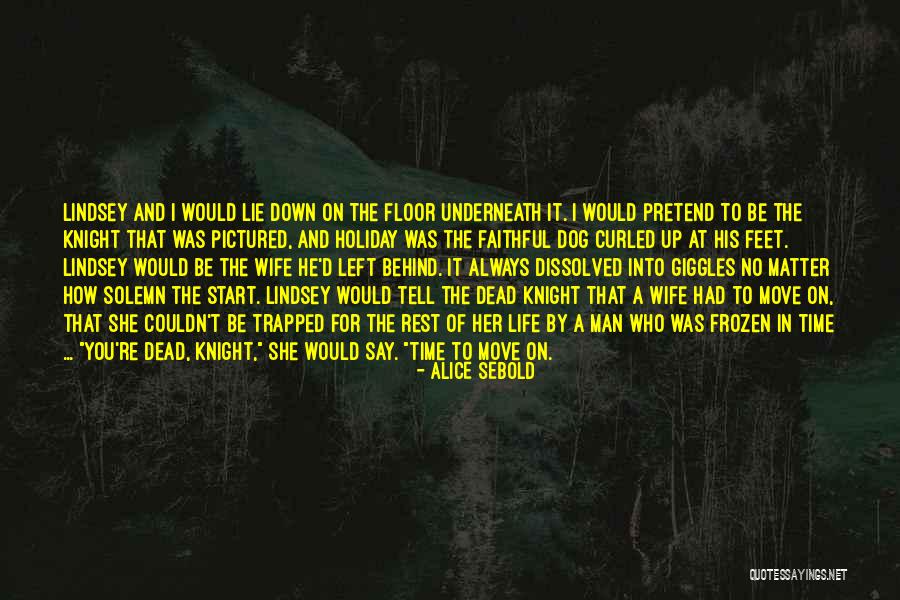 Time For Rest Quotes By Alice Sebold