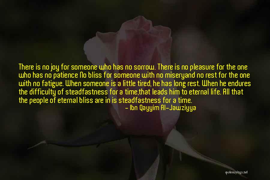 Time For Rest Quotes By Ibn Qayyim Al-Jawziyya Time For Rest Quotes By Ibn Qayyim Al-Jawziyya