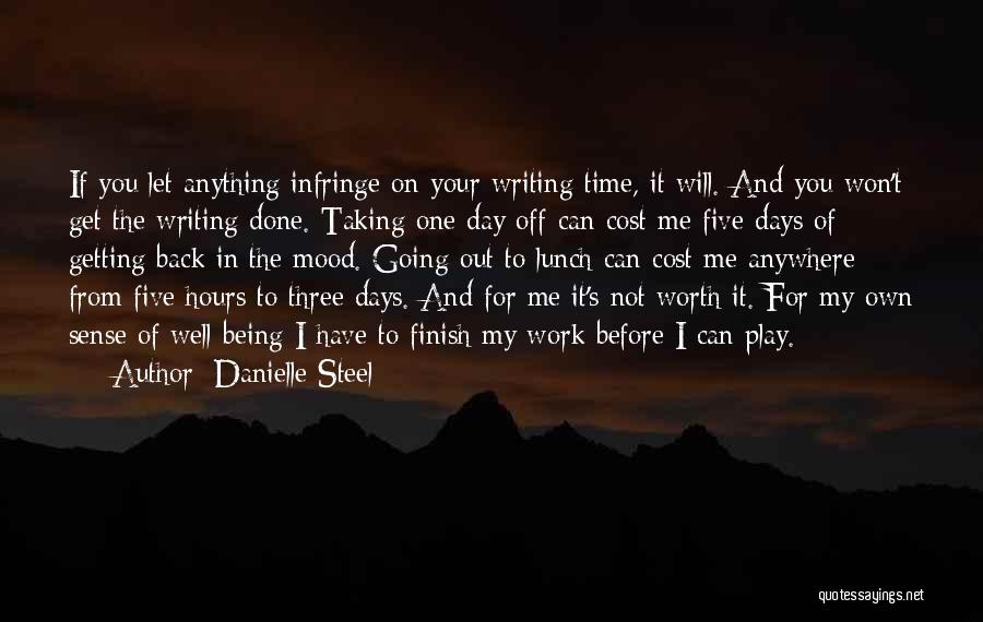 Time For Work And Time For Play Quotes By Danielle Steel