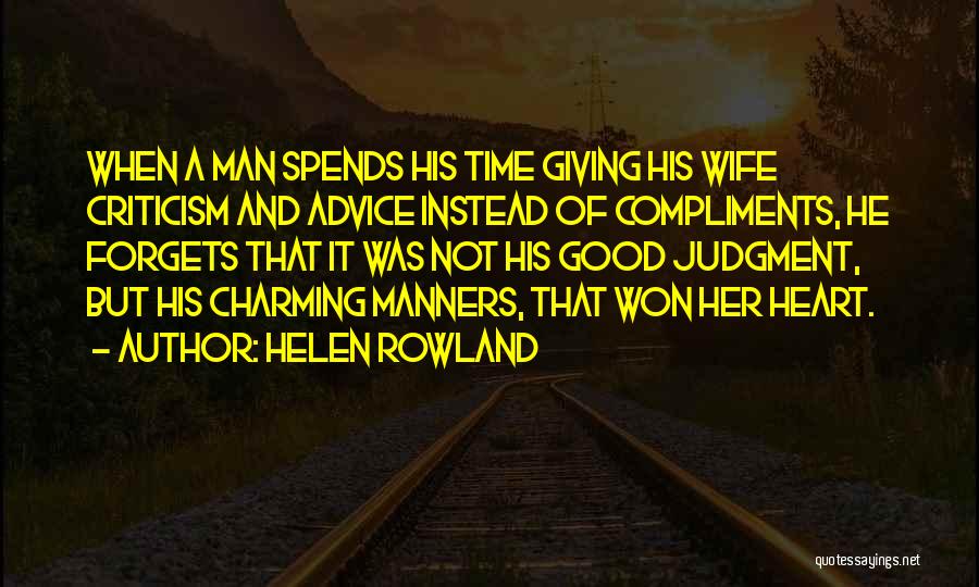 Time Forgets Quotes By Helen Rowland