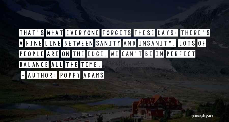 Time Forgets Quotes By Poppy Adams