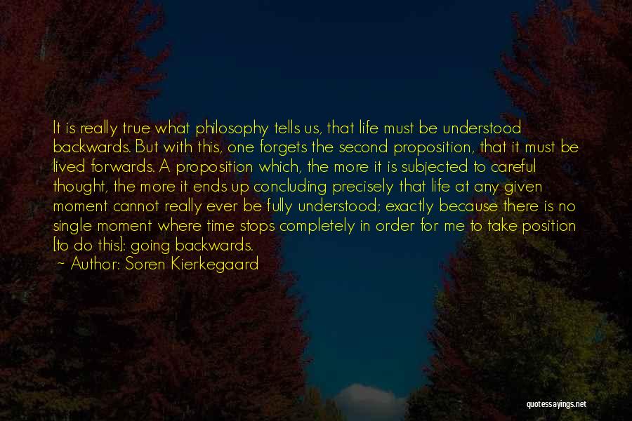 Time Forgets Quotes By Soren Kierkegaard