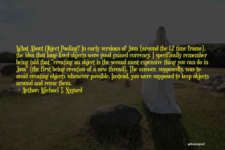 Time Frame Quotes By Michael T. Nygard