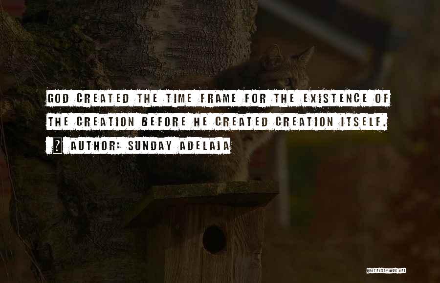 Time Frame Quotes By Sunday Adelaja