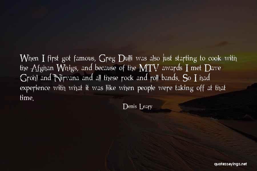 Time From Famous People Quotes By Denis Leary Time From Famous People Quotes By Denis Leary