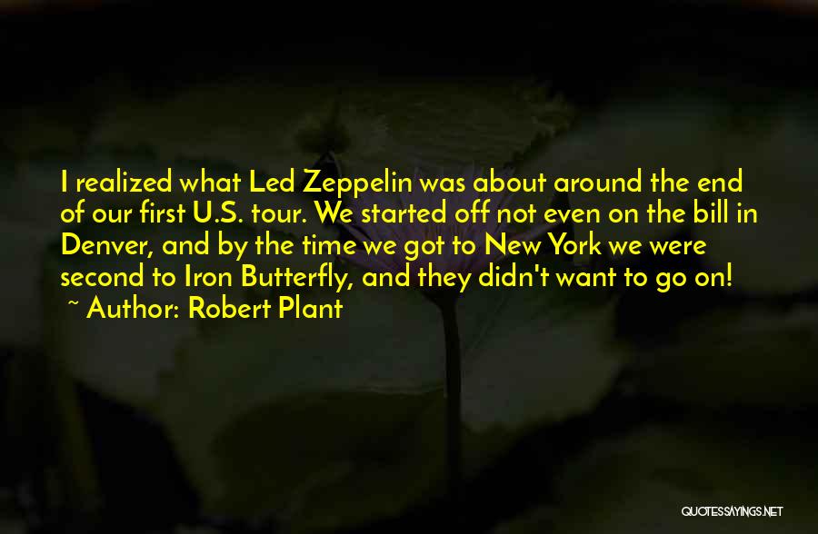 Time Go By Quotes By Robert Plant
