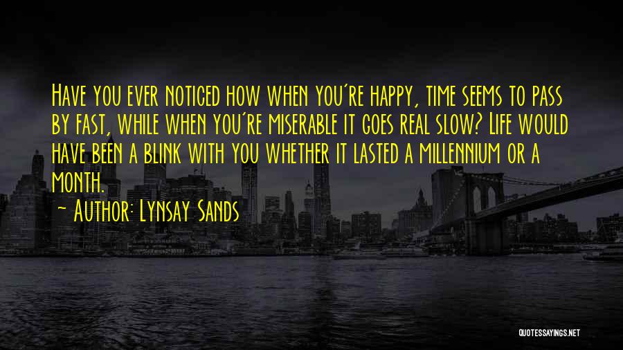 Time Goes By So Fast Love Quotes By Lynsay Sands
