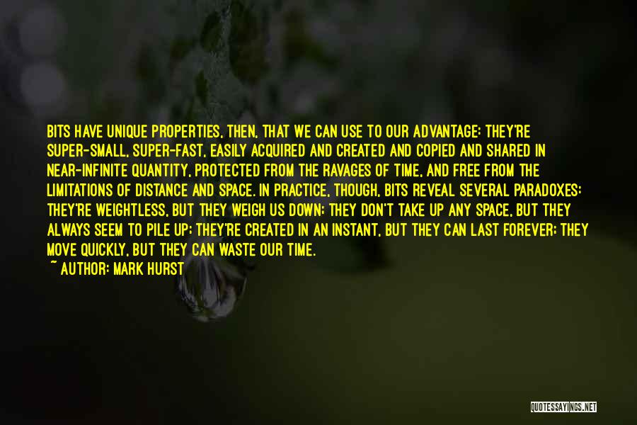 Time Goes By Too Fast Quotes By Mark Hurst