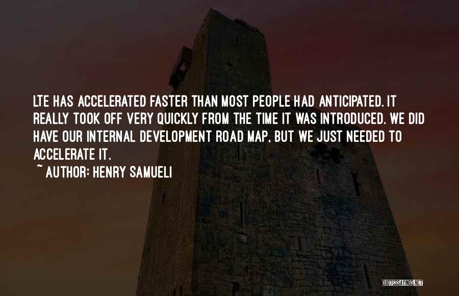 Time Goes Quickly Quotes By Henry Samueli