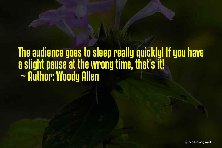 Time Goes Quickly Quotes By Woody Allen