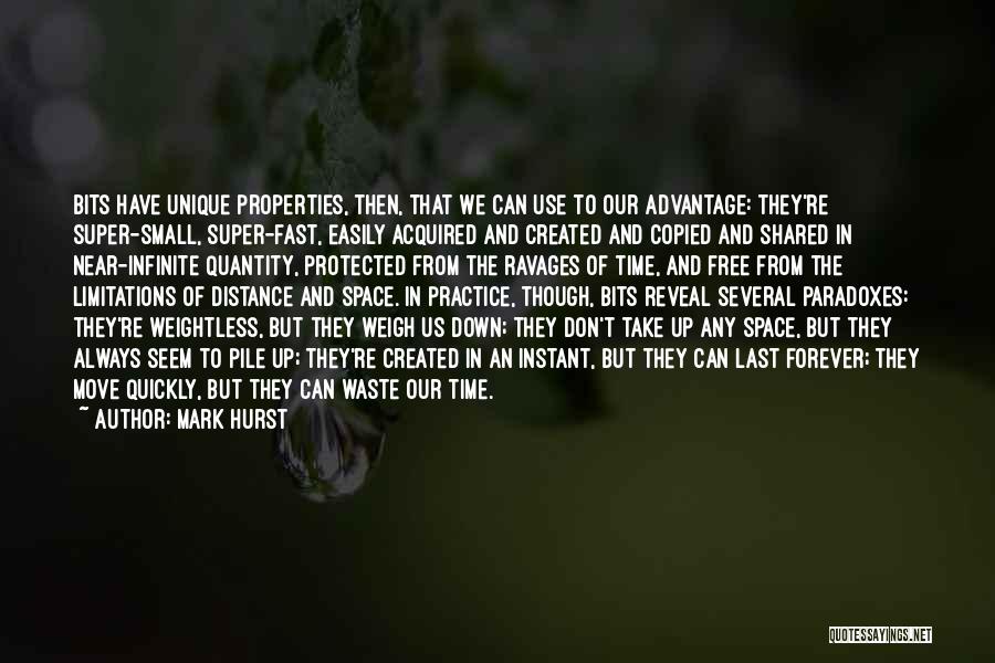 Time Going By Too Fast Quotes By Mark Hurst