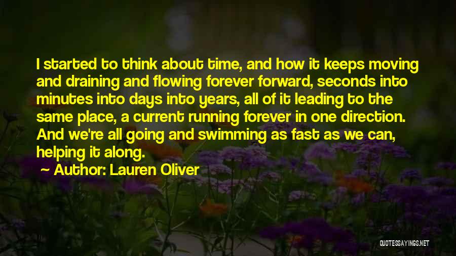 Time Going Fast Quotes By Lauren Oliver