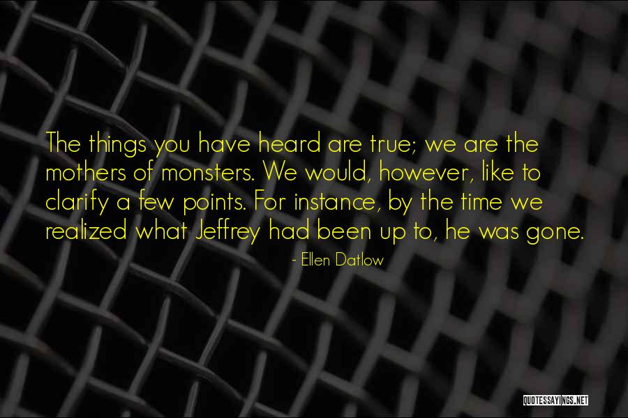 Time Gone Quotes By Ellen Datlow Time Gone Quotes By Ellen Datlow