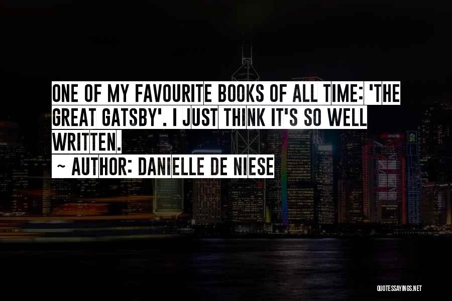 Time Great Gatsby Quotes By Danielle De Niese