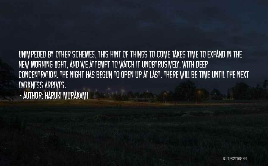 Time Has Begun Quotes By Haruki Murakami
