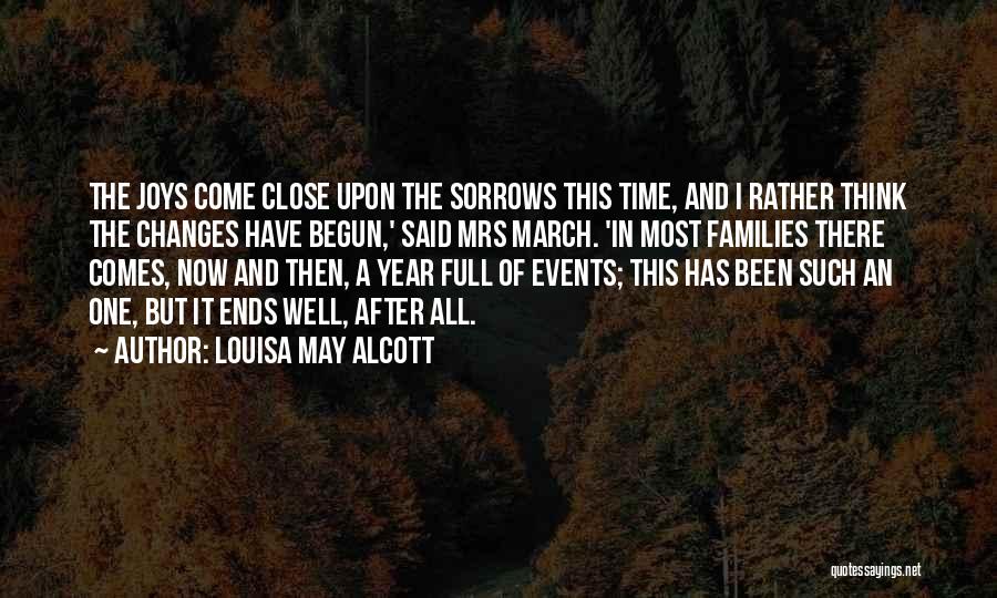 Time Has Begun Quotes By Louisa May Alcott