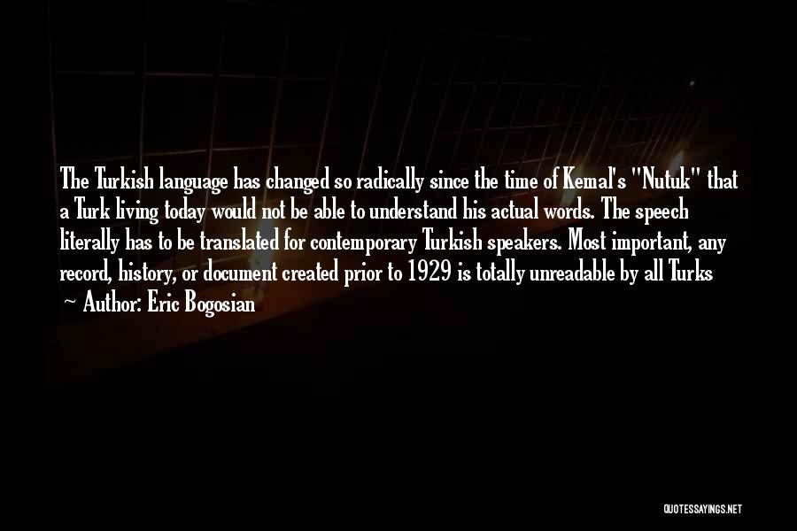 Time Has Changed Quotes By Eric Bogosian