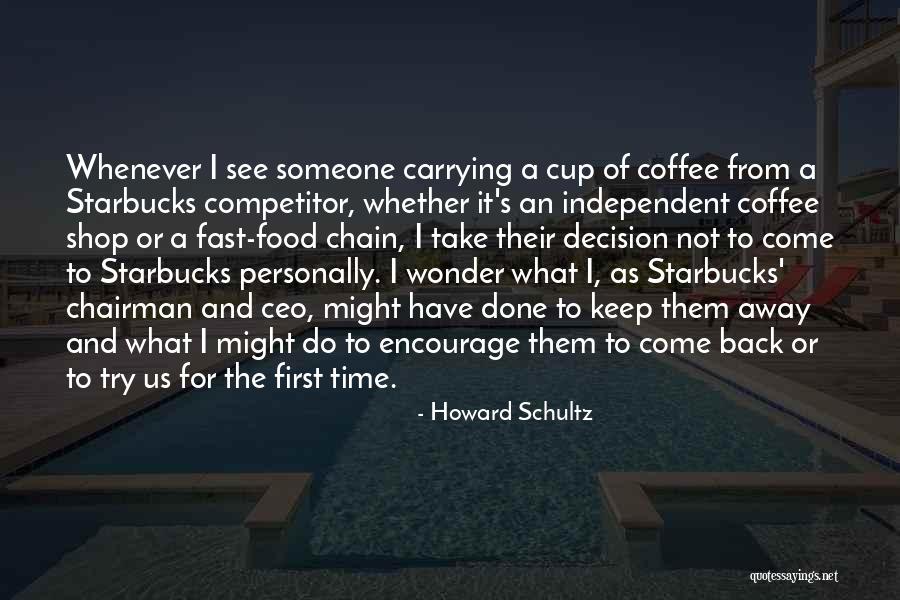 Time Has Gone So Fast Quotes By Howard Schultz Time Has Gone So Fast Quotes By Howard Schultz
