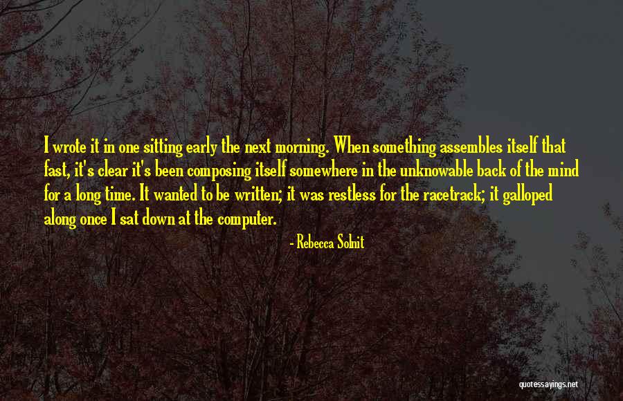 Time Has Gone So Fast Quotes By Rebecca Solnit Time Has Gone So Fast Quotes By Rebecca Solnit
