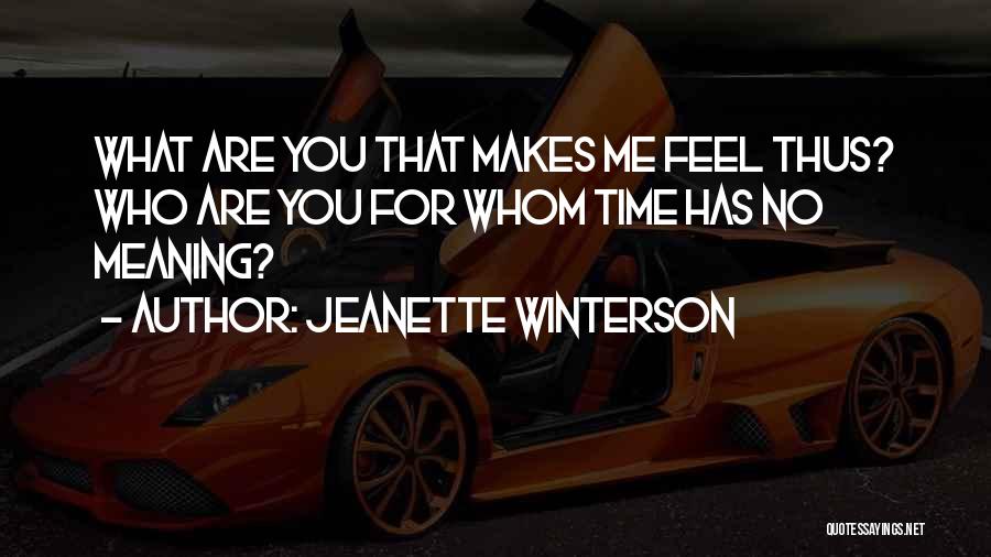 Time Has No Meaning Quotes By Jeanette Winterson