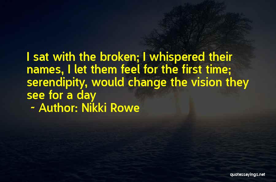 Time Healer Quotes By Nikki Rowe