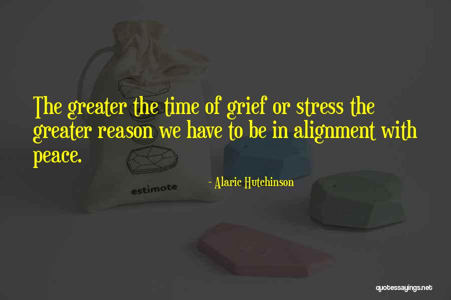 Time Healing Grief Quotes By Alaric Hutchinson