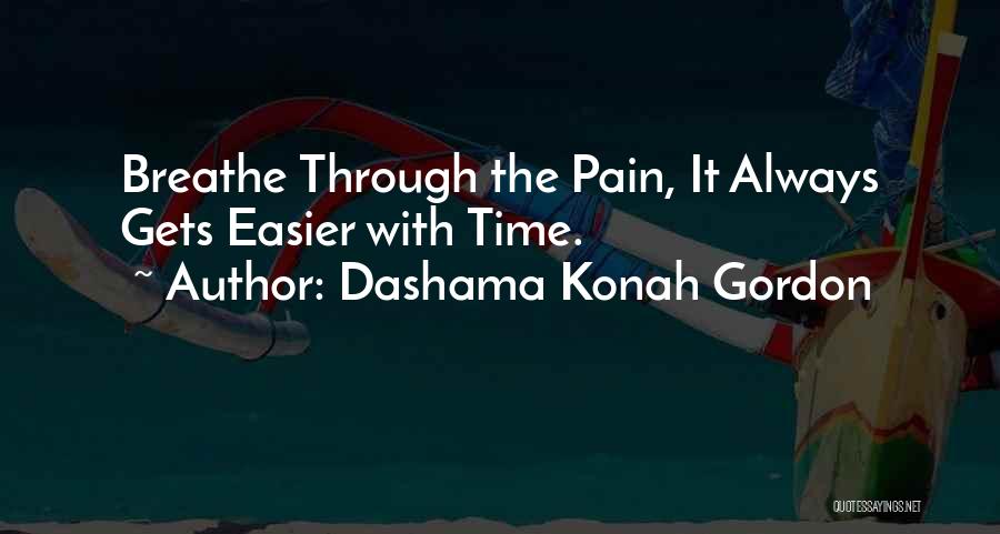 Time Healing Love Quotes By Dashama Konah Gordon