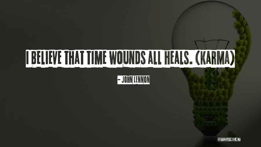 Time Heals All Wounds Quotes By John Lennon Time Heals All Wounds Quotes By John Lennon