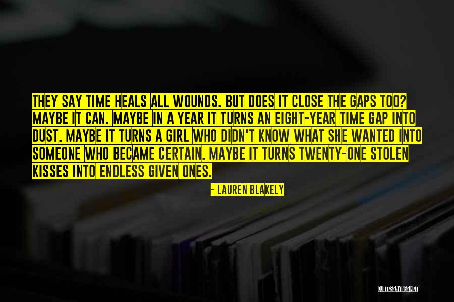 Time Heals All Wounds Quotes By Lauren Blakely Time Heals All Wounds Quotes By Lauren Blakely