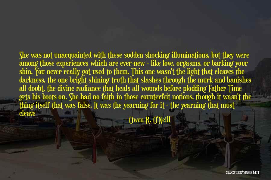 Time Heals All Wounds Quotes By Owen R. O'Neill Time Heals All Wounds Quotes By Owen R. O'Neill