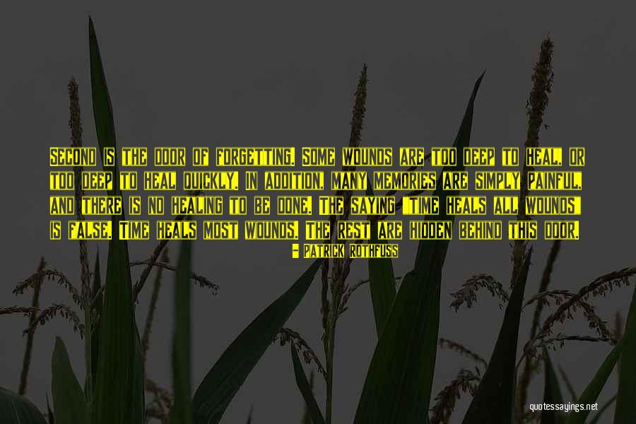 Time Heals All Wounds Quotes By Patrick Rothfuss Time Heals All Wounds Quotes By Patrick Rothfuss