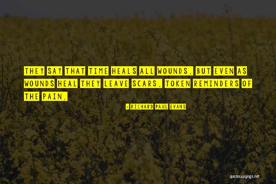 Time Heals But Quotes By Richard Paul Evans Time Heals But Quotes By Richard Paul Evans