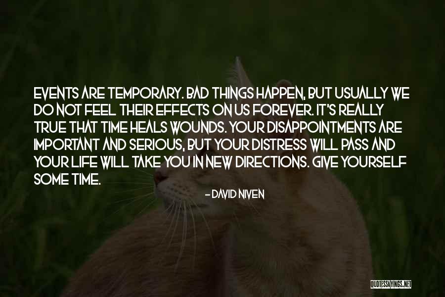 Time Heals Quotes By David Niven Time Heals Quotes By David Niven