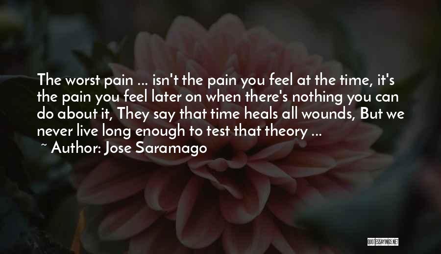 Time Heals Quotes By Jose Saramago