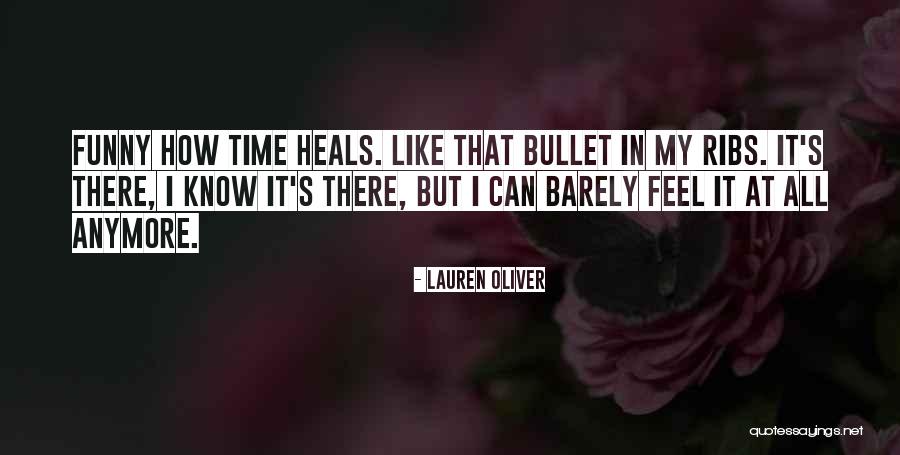 Time Heals Quotes By Lauren Oliver