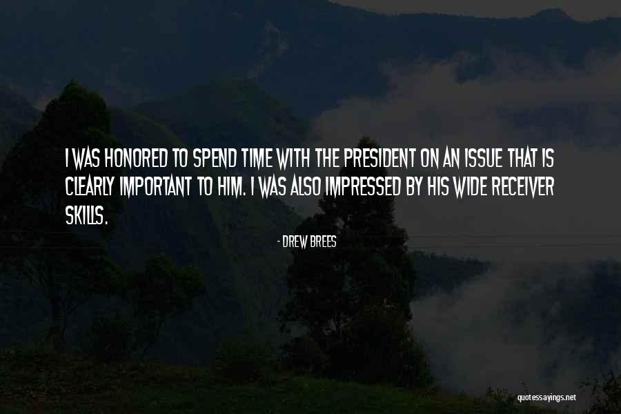 Time Honored Quotes By Drew Brees Time Honored Quotes By Drew Brees