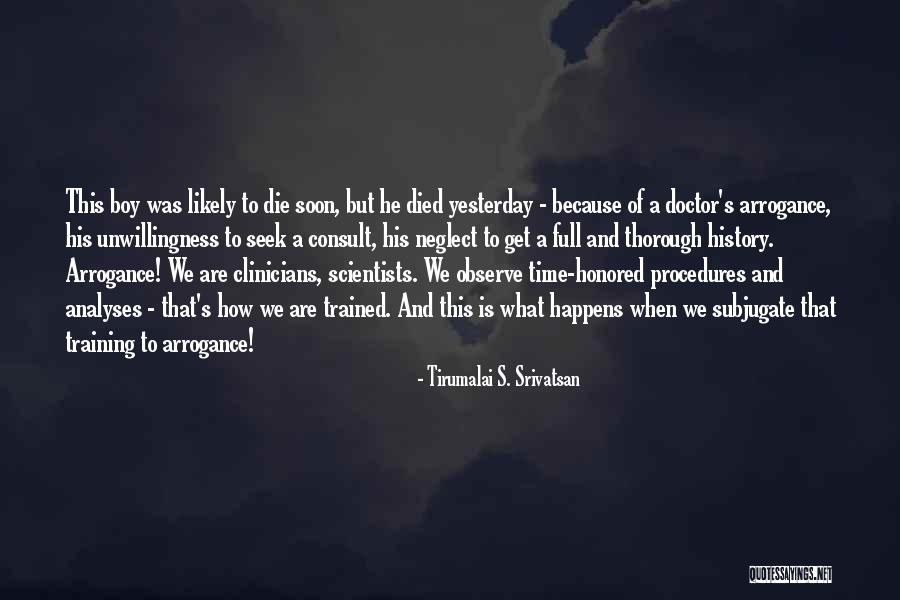 Time Honored Quotes By Tirumalai S. Srivatsan Time Honored Quotes By Tirumalai S. Srivatsan